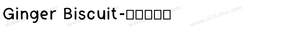 Ginger Biscuit字体转换